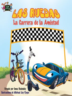 cover image of Las Ruedas La carrera de la amistad